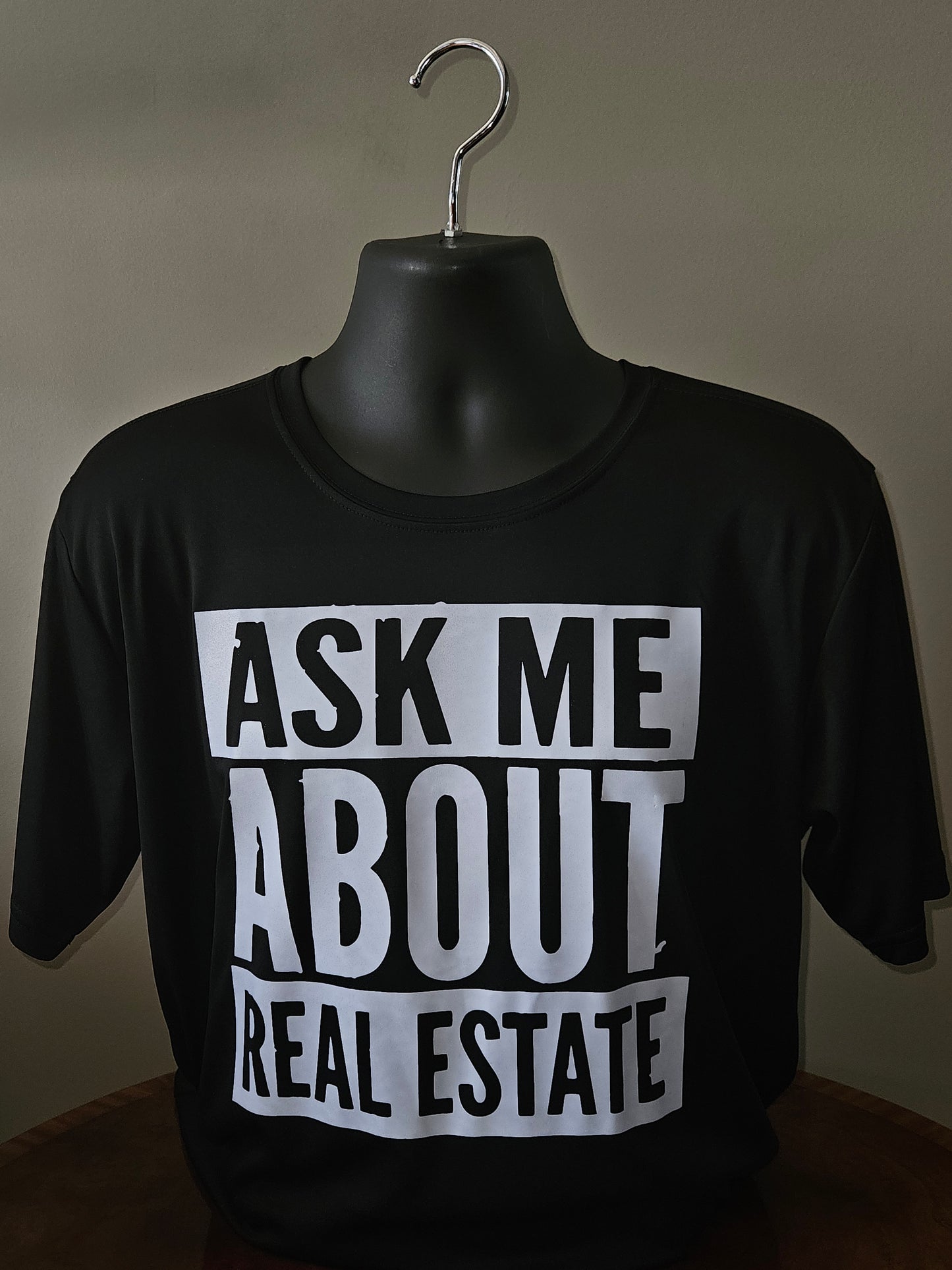 Ask Me About Real Estate Short Sleeve T-Shirt (Moisture Wicking)