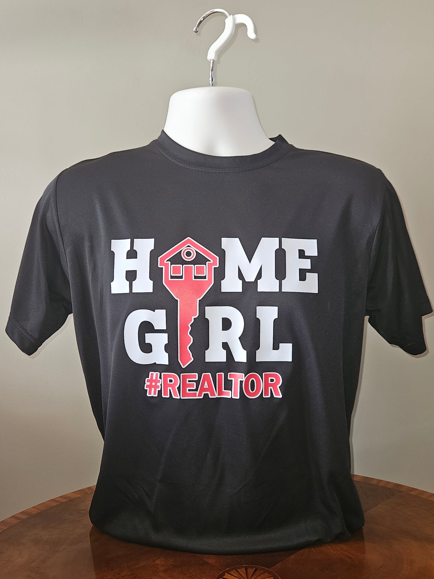 Home Girl #Realtor Real Estate T-Shirt (Moisture Wicking)