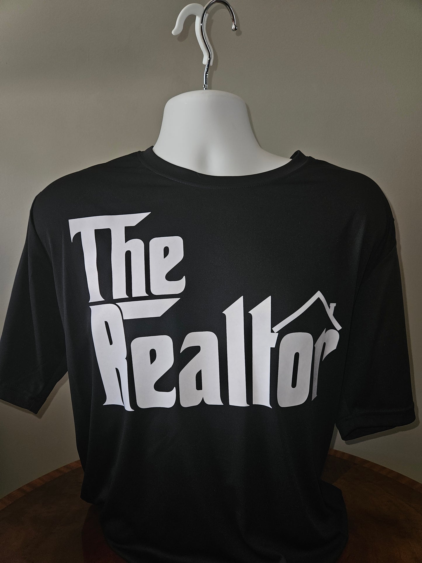 The Realtor  Real Estate T-Shirt (Moisture Wicking)