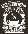 RE Agent Fueled by Coffee Real Estate T-Shirt (Moisture Wicking)